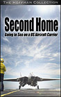 Second Home: Going to Sea on a U.S. Aircraft Carrier